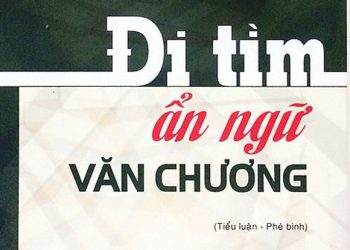Đi tìm ẩn ngữ văn chương – Trần Hoài Anh