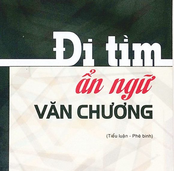Đi tìm ẩn ngữ văn chương – Trần Hoài Anh