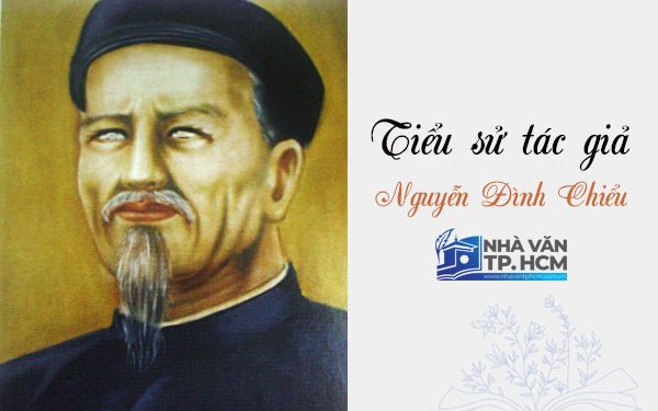 Tìm hiểu tiểu sử tác giả Nguyễn Đình Chiểu