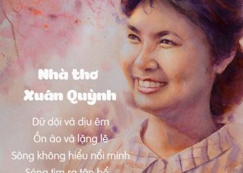 Sơ lược về tiểu sử và sự nghiệp của nhà thơ Xuân Quỳnh